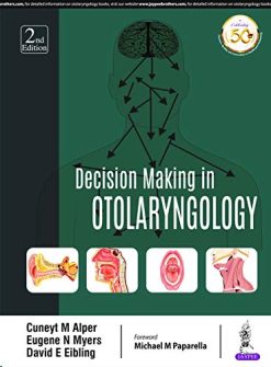 Decision Making in Otolaryngology, 2nd edition (Converted PDF)