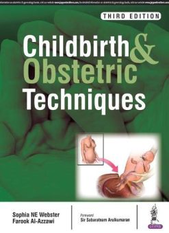 Childbirth and Obstetric Techniques, 3rd Edition (Original PDF from Publisher)