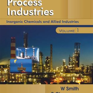Chemical Process Industries Volume 1: Inorganic Chemicals and Allied Industries (EPUB)