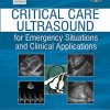 Critical Care Ultrasound for Emergency Situations and Clinical Applications (Original PDF from Publisher)