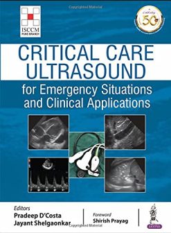 Critical Care Ultrasound for Emergency Situations and Clinical Applications (Original PDF from Publisher)