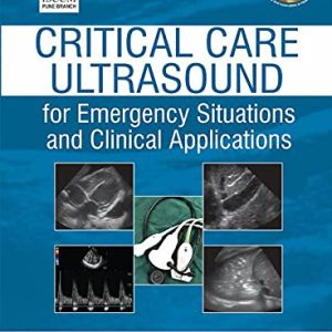 Critical Care Ultrasound for Emergency Situations and Clinical Applications (Original PDF from Publisher)
