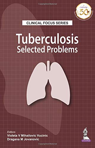 Clinical Focus Series: Tuberculosis: Selected Problems (Original PDF from Publisher)