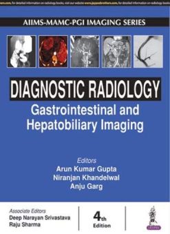 Diagnostic Radiology: Gastrointestinal and Hepatobiliary Imaging, 4th Edition (Original PDF from Publisher)