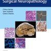 Essentials of Diagnostic Surgical Neuropathology: Care of the Adult Neurosurgical Patient (Original PDF from Publisher)