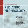 IAP Specialty Series on Pediatric Nephrology, 3rd Edition (Original PDF from Publisher)
