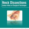 Neck Dissections: Colour Atlas of Surgical Technique (Original PDF from Publisher)