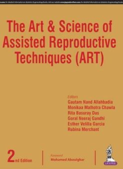 The Art and Science of Assisted Reproductive Techniques, 2nd edition (Original PDF)