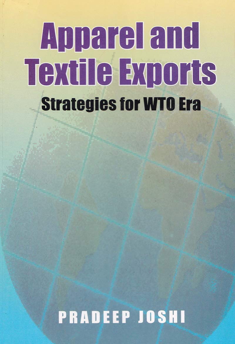 Apparel and Textile Exports:Strategies for WTO Era (EPUB)