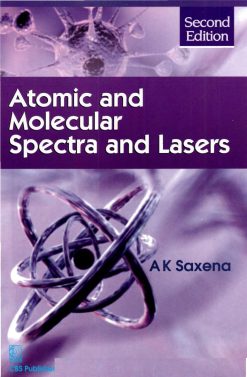 Atomic and Molecular Spectra and Lasers, 2nd Edition (Original PDF from Publisher)