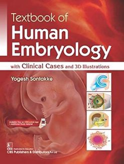 Textbook of Human Embryology: with Clinical Cases and 3D Illustrations (Original PDF from Publisher)