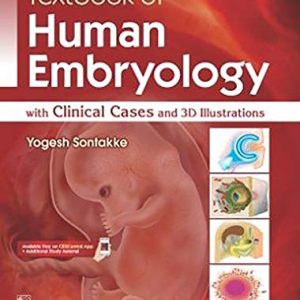 Textbook of Human Embryology: with Clinical Cases and 3D Illustrations (Original PDF from Publisher)