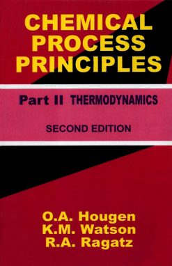Chemical Process Principles Part II : Thermodynamics (Original PDF from Publisher)