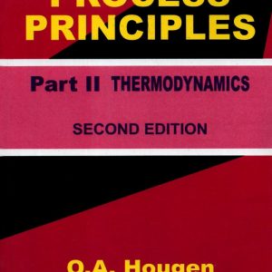 Chemical Process Principles Part II : Thermodynamics (Original PDF from Publisher)