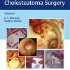 Atlas of Cavityless Cholesteatoma Surgery (Volume 2) (Original PDF from Publisher)