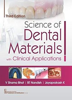 Science of Dental Materials With Clinical Applications, 3rd Edition (Original PDF from Publisher)