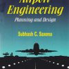 Airport Engineering: Planning & Design (Original PDF from Publisher)