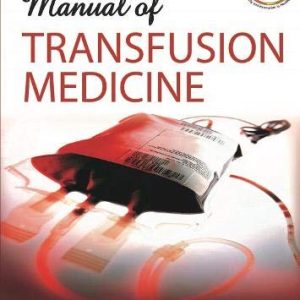 Manual of Transfusion Medicine (Original PDF from Publisher)