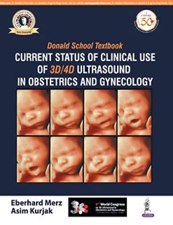 Donald School Textbook: Current Status of Clinical Use of 3D/4D Ultrasound in Obstetrics and Gynecology (Original PDF from Publisher)