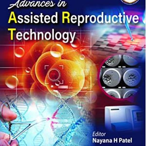 Advances in Assisted Reproductive Technologies (Converted PDF – Index included)