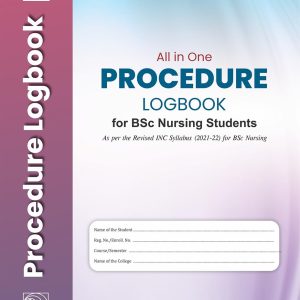 All in One Procedure Logbook for Bsc Nursing Students, 2nd Edition (Original PDF from Publisher)