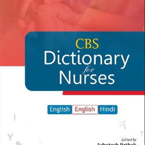 CBS Dictionary for Nurses English-English-Hindi (Original PDF from Publisher)