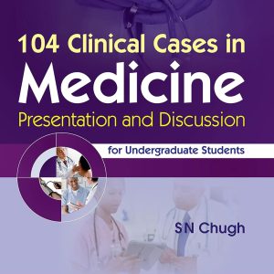 104 Clinical Cases in Medicine Presentation and Discussion for Undergraduate Students (Original PDF from Publisher)