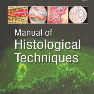 Manual of Histological Techniques, 2nd Edition (Original PDF from Publisher)