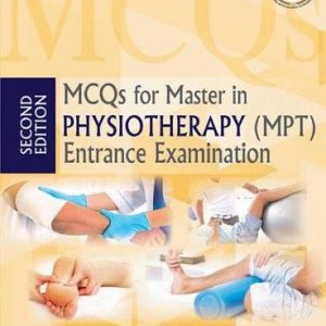 MCQs For Master In Physiotherapy (MPT) Entrance Examination, 2nd Edition (Original PDF from Publisher)