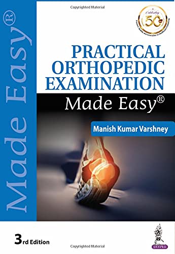 Practical Orthopedic Examination Made Easy, 3rd Edition (Original PDF from Publisher)