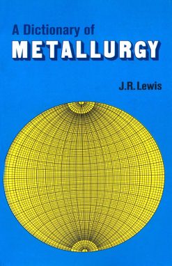 A Dictionary of Metallurgy (EPUB)