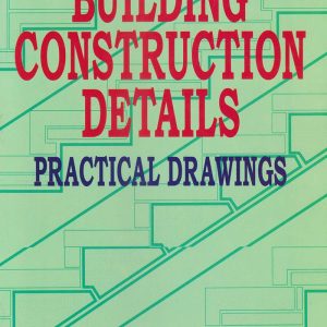 Building Construction Details Practrical Drawings (Original PDF from Publisher)