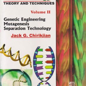 Biotechnology Theory and Techniques, Vol. 2 (Genetic Engineering Mutagenesis Separation Technology) (Original PDF from Publisher)