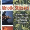 Abiotic Stresses Plant Resistance Through Breeding and Molecular Approaches (Original PDF from Publisher)