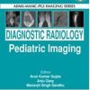AIIMS-MAMC-PGI Imaging Series: Diagnostic Radiology Pediatric Imaging, 4th Edition (Original PDF from Publisher)