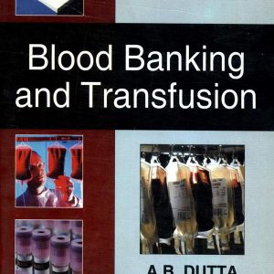 Blood Banking & Transfusion (Original PDF from Publisher)