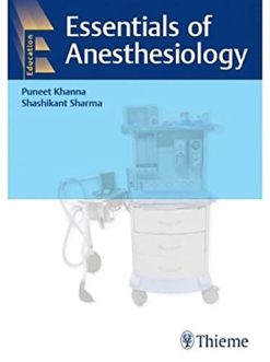 Essentials of Anesthesiology (Original PDF from Publisher)
