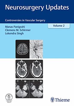 Neurosurgery Updates, Volume 2: Controversies in Vascular Surgery (Original PDF from Publisher)