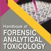 Handbook of Forensic Analytical Toxicology, 2nd Edition (Original PDF from Publisher)