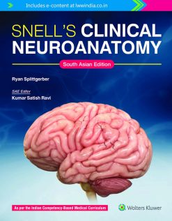 Snell’s Clinical Neuroanatomy, South Asian Edition (Original PDF from Publisher)