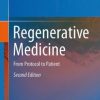 Regenerative Medicine: From Protocol to Patient (Original PDF from Publisher)