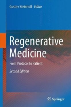 Regenerative Medicine: From Protocol to Patient (Original PDF from Publisher)