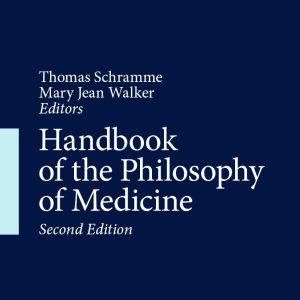 Handbook of the Philosophy of Medicine, 2nd Edition (EPUB)