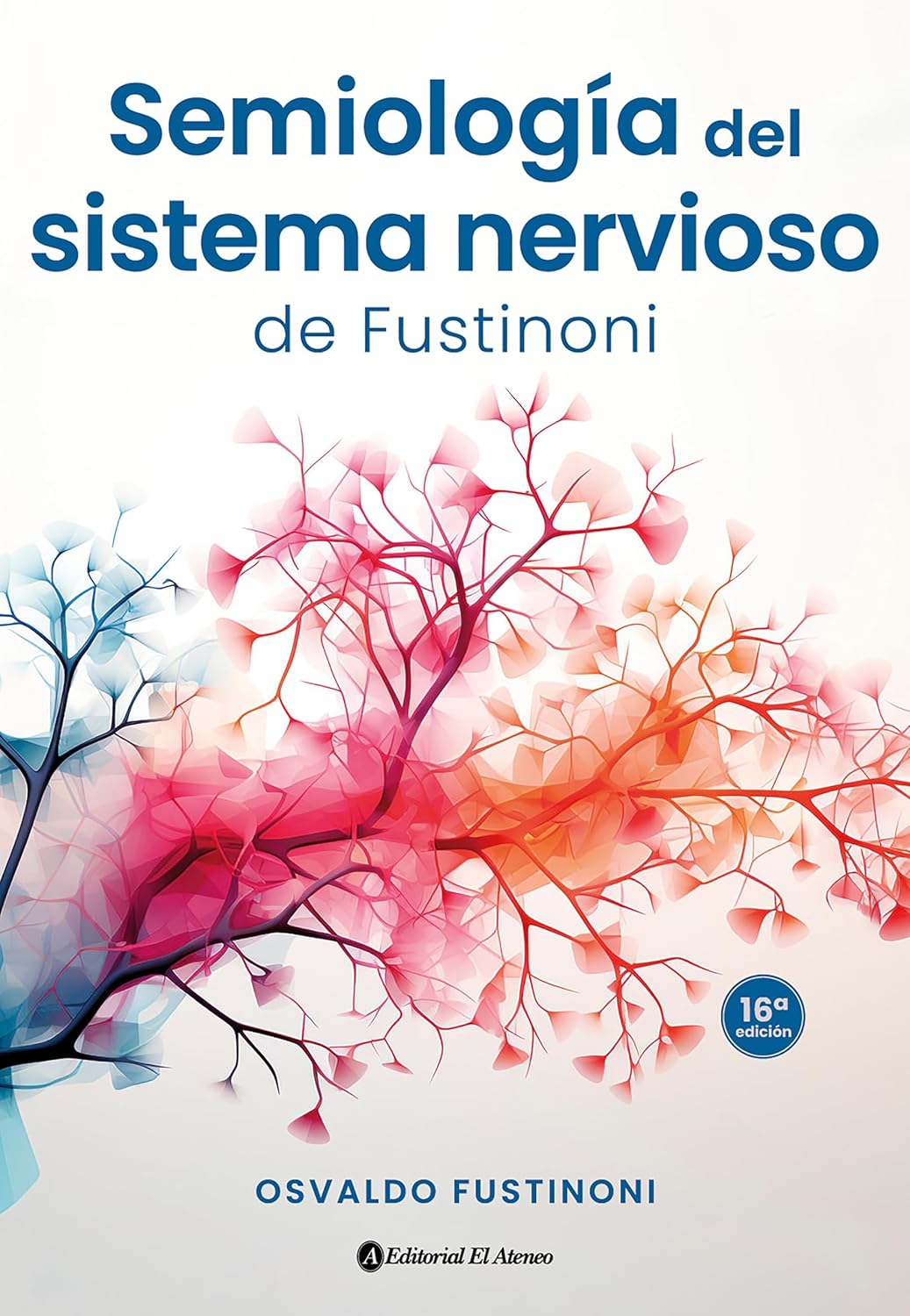 Semiología del sistema nervioso (Spanish Edition), 16th Edition (EPUB)