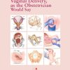 Vaginal Delivery, as the Obstetrician Would Say (Spanish Edition) (Original PDF from Publisher)