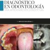 Diagnóstico en odontología. Una aproximación conceptual (Spanish Edition) (Original PDF from Publisher)