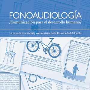 Fonoaudiologia: Comunicacion para el desarrollo humano? (Original PDF from Publisher)