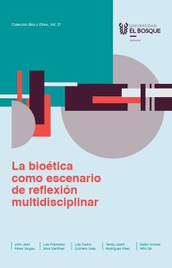 La bioética como escenario de reflexión multidisciplinar (Spanish Edition) (Original PDF from Publisher)
