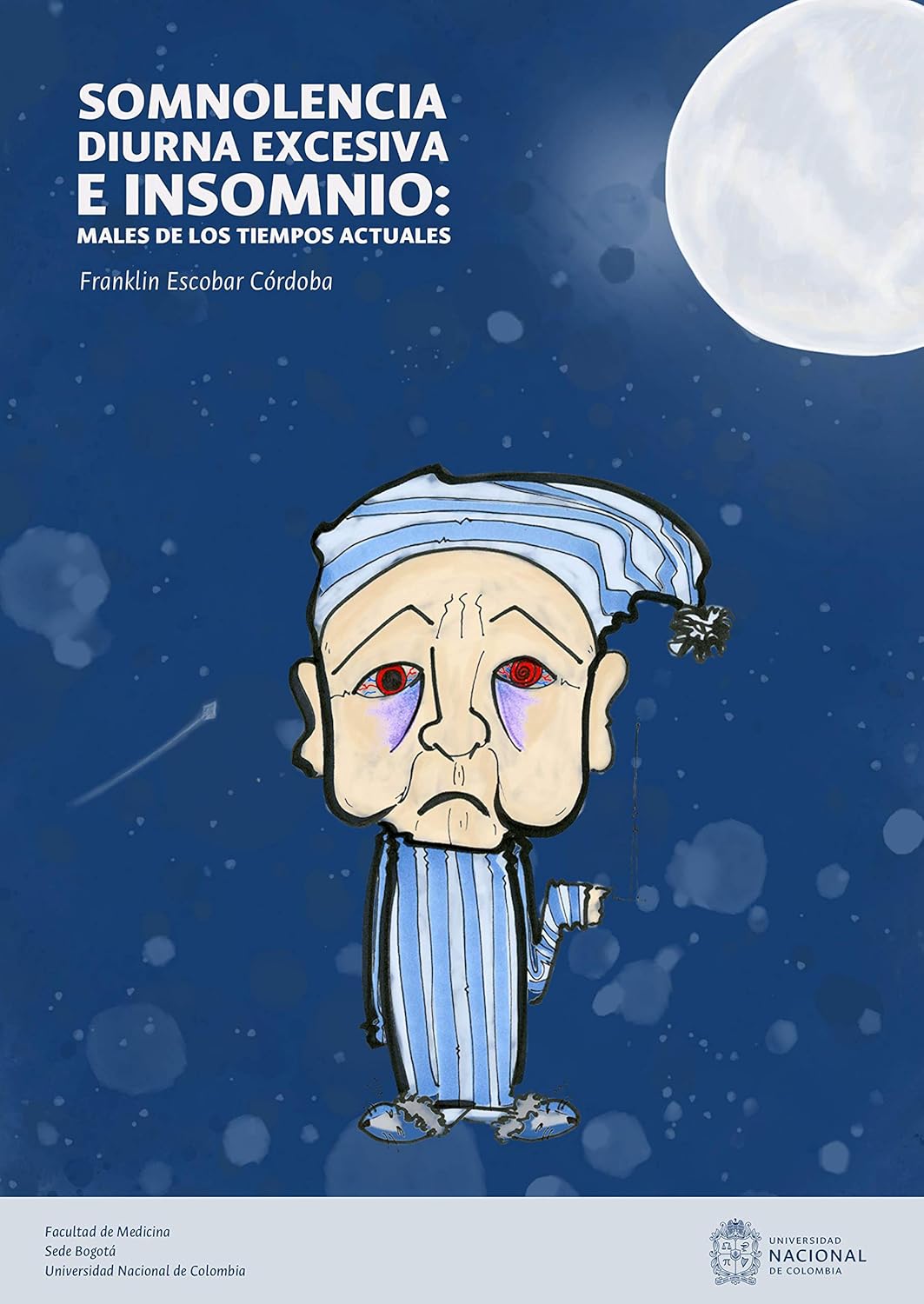 Somnolencia diurna excesiva e insomnio: males de los tiempos actuales (Spanish Edition) (EPUB)