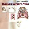 Thoracic Surgery Atlas, 1e (Original PDF from Publisher)